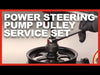 Power Steering Pump Pulley Service Set